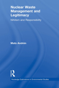 صورة الغلاف: Nuclear  Waste Management and Legitimacy 1st edition 9781138900936