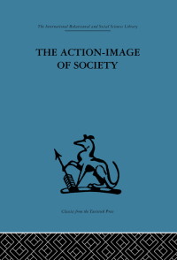 Immagine di copertina: The Action-Image of Society on Cultural Politicization 1st edition 9780415265041