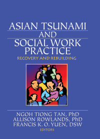 Cover image: Asian Tsunami and Social Work Practice 1st edition 9780789032362