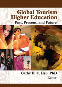 Cover image: Global Tourism Higher Education 1st edition 9780789032829