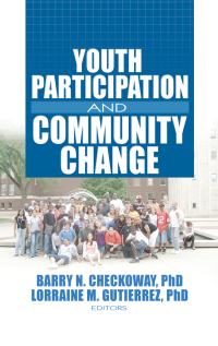 Imagen de portada: Youth Participation and Community Change 1st edition 9780789032928