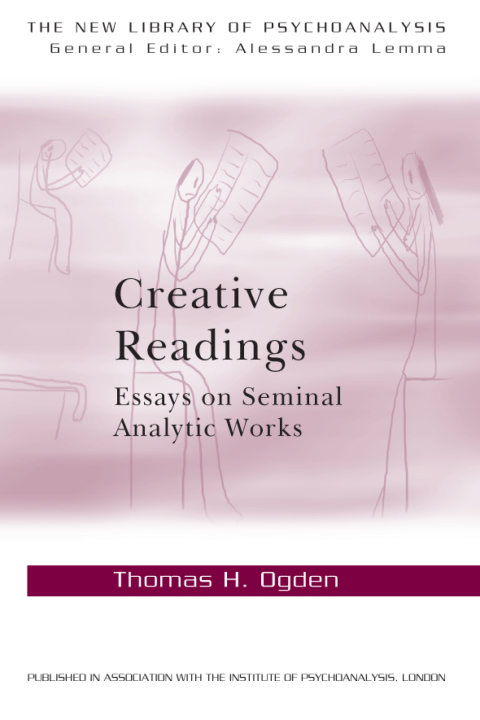 Creative Readings: Essays on Seminal Analytic Works, 1st Edition - FULL INSTANT DOWNLOAD | PDF DOCX EPUB