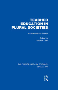 Immagine di copertina: Teacher Education in Plural Societies (RLE Edu N) 1st edition 9780415697002