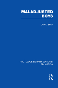 Imagen de portada: Maladjusted Boys (RLE Edu M) 1st edition 9780415508391