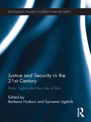 Omslagafbeelding: Justice and Security in  the 21st Century 1st edition 9780415687270