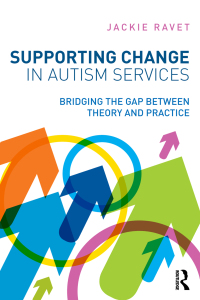 表紙画像: Supporting Change in Autism Services 1st edition 9780415508285