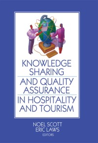 Cover image: Knowledge Sharing and Quality Assurance in Hospitality and Tourism 1st edition 9780789034120