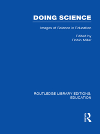 Cover image: Doing Science (RLE Edu O) 1st edition 9780415689830