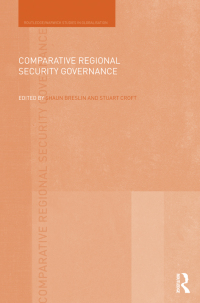 Cover image: Comparative Regional Security Governance 1st edition 9780415746649