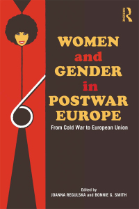 Imagen de portada: Women and Gender in Postwar Europe 1st edition 9780415694995