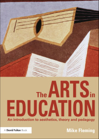 Omslagafbeelding: The Arts in Education 1st edition 9780415620291