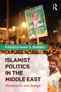 Cover image: Islamist Politics in the Middle East 1st edition 9780415783613