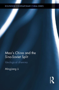 Imagen de portada: Mao's China and the Sino-Soviet Split 1st edition 9781138018020