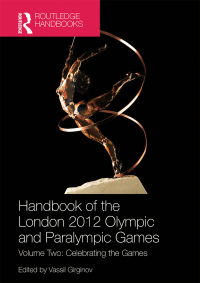 Cover image: Handbook of the London 2012 Olympic and Paralympic Games 1st edition 9780415671927