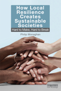 Cover image: How Local Resilience Creates Sustainable Societies 1st edition 9781849714402