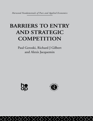 Omslagafbeelding: Barriers to Entry and Strategic Competition 1st edition 9780415846189