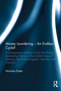 Imagen de portada: Money Laundering - An Endless Cycle? 1st edition 9780415583732