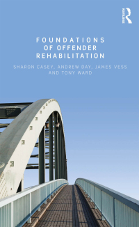 表紙画像: Foundations of Offender Rehabilitation 1st edition 9780415679176