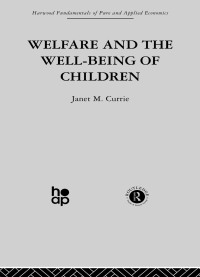 表紙画像: Welfare and the Well-Being of Children 1st edition 9780415269391