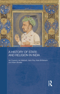 Omslagafbeelding: A History of State and Religion in India 1st edition 9781138844650