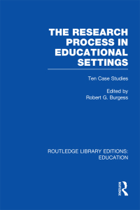 Cover image: The Research Process in Educational Settings (RLE Edu L) 1st edition 9780415753111