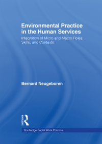 Omslagafbeelding: Environmental Practice in the Human Services 1st edition 9780789060259