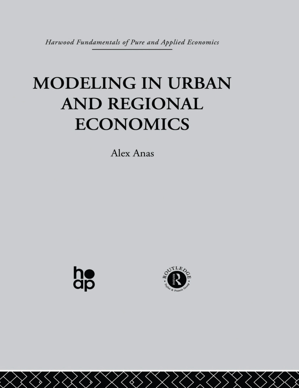 Modelling in Urban and Regional Economics 1st Edition