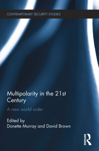 Imagen de portada: Multipolarity in the 21st Century 1st edition 9780415724265