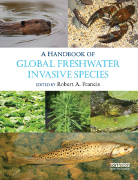 Imagen de portada: A Handbook of Global Freshwater Invasive Species 1st edition 9781849712286