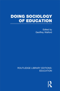Cover image: Doing Sociology of Education (RLE Edu L) 1st edition 9780415753036