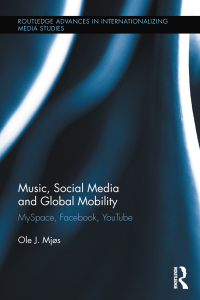 صورة الغلاف: Music, Social Media and Global Mobility 1st edition 9780415882743