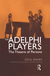 Imagen de portada: The Adelphi Players 1st edition 9780415270267