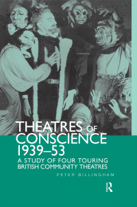 Cover image: Theatre of Conscience 1939-53 1st edition 9780415866170