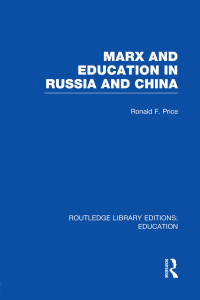 صورة الغلاف: Marx and Education in Russia and China (RLE Edu L) 1st edition 9780415505062