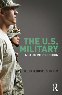 Omslagafbeelding: The US Military 1st edition 9780415782159