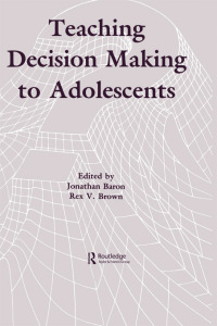 Omslagafbeelding: Teaching Decision Making To Adolescents 1st edition 9780805804973