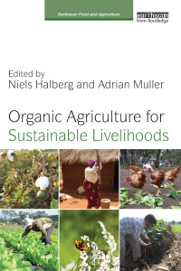 Imagen de portada: Organic Agriculture for Sustainable Livelihoods 1st edition 9781849712958
