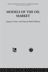Cover image: Models of the Oil Market 1st edition 9780415274616