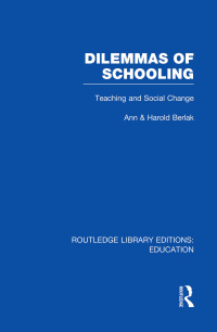صورة الغلاف: Dilemmas of Schooling (RLE Edu L) 1st edition 9780415501194
