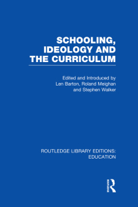 Omslagafbeelding: Schooling, Ideology and the Curriculum (RLE Edu L) 1st edition 9780415504119