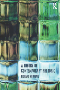 Cover image: A Theory of Contemporary Rhetoric 1st edition 9780415503556