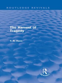 Cover image: The Harvest of Tragedy (Routledge Revivals) 1st edition 9780415503570