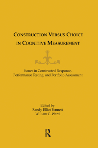 Cover image: Construction Versus Choice in Cognitive Measurement 1st edition 9781138971622