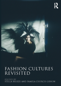 Cover image: Fashion Cultures Revisited 2nd edition 9780415680066