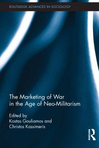 Imagen de portada: The Marketing of War in the Age of Neo-Militarism 1st edition 9780415885133