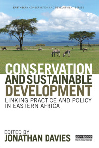 Omslagafbeelding: Conservation and Sustainable Development 1st edition 9781849714044