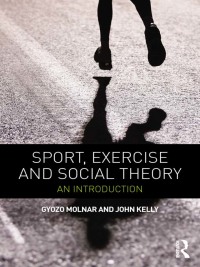 صورة الغلاف: Sport, Exercise and Social Theory 1st edition 9780415670623