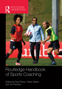 Cover image: Routledge Handbook of Sports Coaching 1st edition 9780415782227