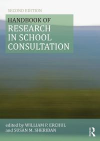 表紙画像: Handbook of Research in School Consultation 2nd edition 9780415501224