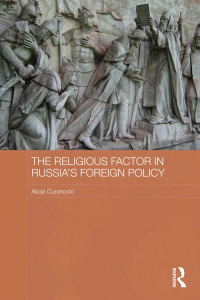 Imagen de portada: The Religious Factor in Russia's Foreign Policy 1st edition 9781138816831